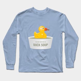 Duck Soup Long Sleeve T-Shirt